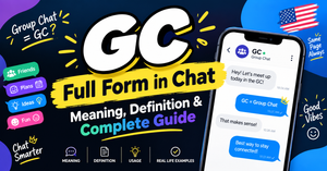 GC Full Form in Chat